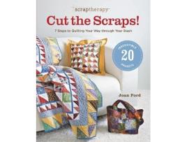 Livro scraptherapy cut the scraps! - 7 steps to quilting your way through your stash de j ford (inglês)