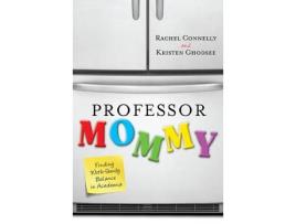 Livro professor mommy de kristen ghodsee,rachel connelly (inglês)