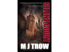 Livro silent court de m.j. trow (inglês)