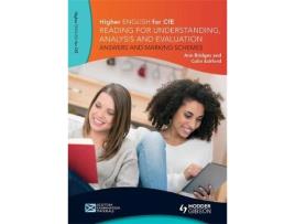 Livro higher english: reading for understanding, analysis and evaluation - answers and marking schemes de ann bridges,colin eckford (inglês)