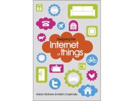 Livro designing the internet of things de a mcewen (inglês)
