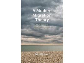 Livro a modern migration theory de professor peo (linkoping university) hansen (inglês)