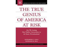 Livro the true genius of america at risk de katherine c. lyall,kathleen r. sell (inglês)