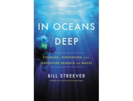 Livro in oceans deep de bill streever (inglês)