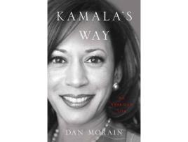 Livro Kamala'S Way De Dan Morain (Inglês)