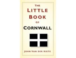 Livro the little book of cornwall de john van der kiste (inglês)