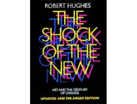 Livro the shock of the new de robert hughes (inglês)