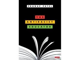 Livro the antiracist educator de pranav patel (inglês)