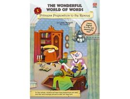 Livro the wonderful world of words volume 5: princess preposition to the rescue de lubna alsagoff (inglês)