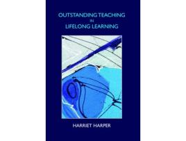 Livro outstanding teaching in lifelong learning de harriet harper (inglês)