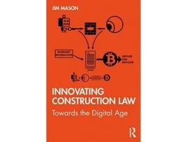 Livro innovating construction law de mason, jim (university of the west of england, uk) (inglês)