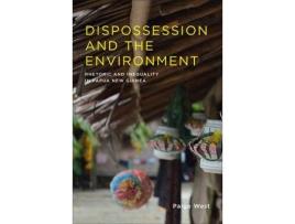 Livro dispossession and the environment de paige west (inglês)