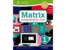 Livro matrix computing for 11-14: student book 1 de alison page,diane levine,areti bizior,steve bunce (inglês)