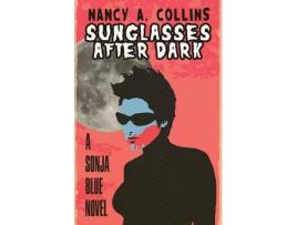 Livro sunglasses after dark de nancy a. collins (inglês)
