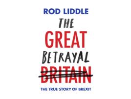 Livro the great betrayal de rod liddle (inglês)