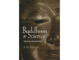 Livro buddhism and science de b alan wallace (inglês)