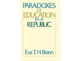 Livro paradoxes of education in a republic de eva t. h. brann (inglês)