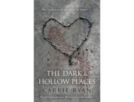 Livro the dark and hollow places de carrie ryan (inglês)