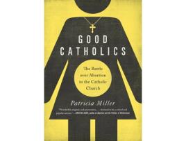 Livro good catholics de patricia miller (inglês)