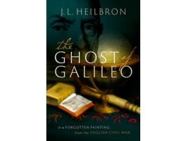 Livro the ghost of galileo de heilbron, j.l. (university of california, berkeley) (inglês)