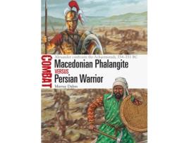 Livro macedonian phalangite vs persian warrior de dr murray dahm (inglês)