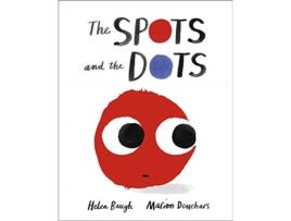 Livro the spots and the dots de helen baugh (inglês)