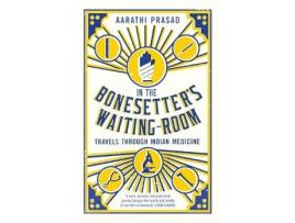 Livro in the bonesetter's waiting room de aarathi prasad (inglês)