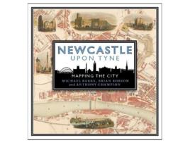 Livro newcastle upon tyne de michael barke,brian robson,anthony champion (inglês)