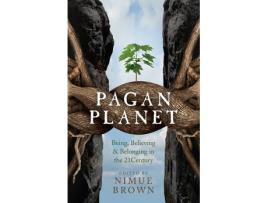 Livro pagan planet - being, believing & belonging in the 21century de nimue brown (inglês)