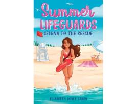Livro summer lifeguards selena to the rescue de elizabeth doyle carey (inglês)