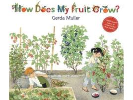 Livro how does my fruit grow? de gerda muller (inglês)