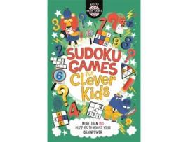 Livro sudoku games for clever kids (r) de gareth moore,chris dickason (inglês)