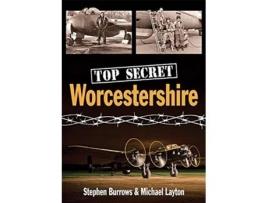 Livro top secret worcestershire de stephen burrows,michael layton (inglês)
