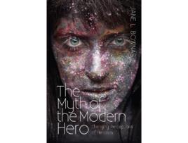 Livro myth of the modern hero de jane l. bownas (inglês)