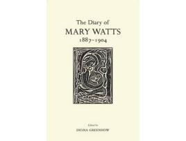 Livro the diary of mary watts 1887-1904 de edited by desna greenhow (inglês)