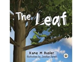Livro the leaf de kane m. rusler (inglês)