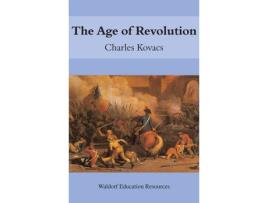 Livro the age of revolution de charles kovacs (inglês)