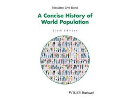 Livro a concise history of world population, 6th edition de m livi-bacci (inglês)