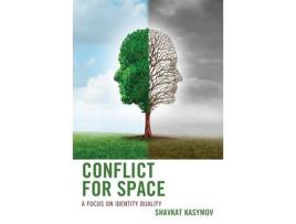 Livro conflict for space de shavkat kasymov (inglês)