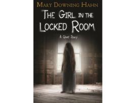 Livro the girl in the locked room de mary downing hahn (inglês)
