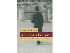 Livro a prescription for murder de angus mclaren (inglês)