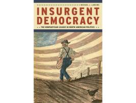 Livro insurgent democracy de michael j. (augsburg college) lansing (inglês)