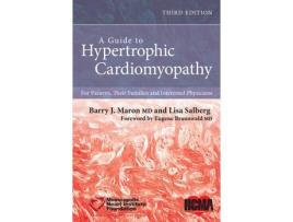 Livro a guide to hypertrophic cardiomyopathy - for patients, their families and interested physicians 3e de b maron (inglês)