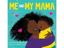 Livro me and my mama de carole boston weatherford (inglês)