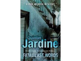 Livro fatal last words (bob skinner series, book 19) de quintin jardine (inglês)