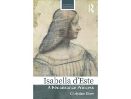 Livro isabella d'este de shaw, christine (university of oxford, uk) (inglês)