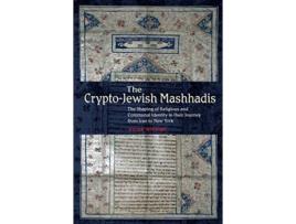 Livro the crypto-jewish mashhadis de hilda nissimi (inglês)