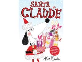 Livro santa claude de alex t. smith (inglês)
