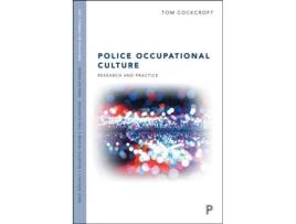 Livro police occupational culture de tom (leeds beckett university) cockcroft (inglês)