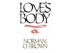 Livro love's body, reissue of 1966 edition de norman o. brown (inglês)